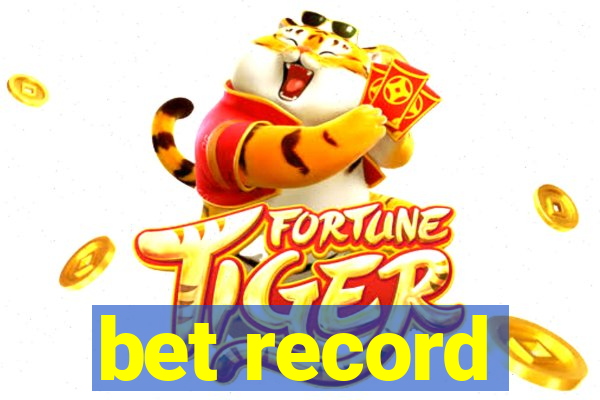 bet record